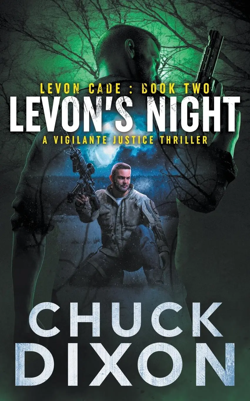 Cover: 9781685490379 | Levon's Night | A Vigilante Justice Thriller | Chuck Dixon | Buch