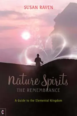 Cover: 9781905570379 | Nature Spirits | The Remembrance | Susan Raven | Taschenbuch | 2013