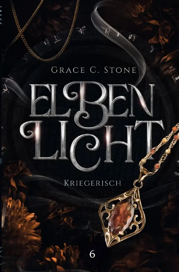 Cover: 9783565020379 | Elbenlicht | Kriegerisch. DE | Grace C. Stone | Taschenbuch | 488 S.
