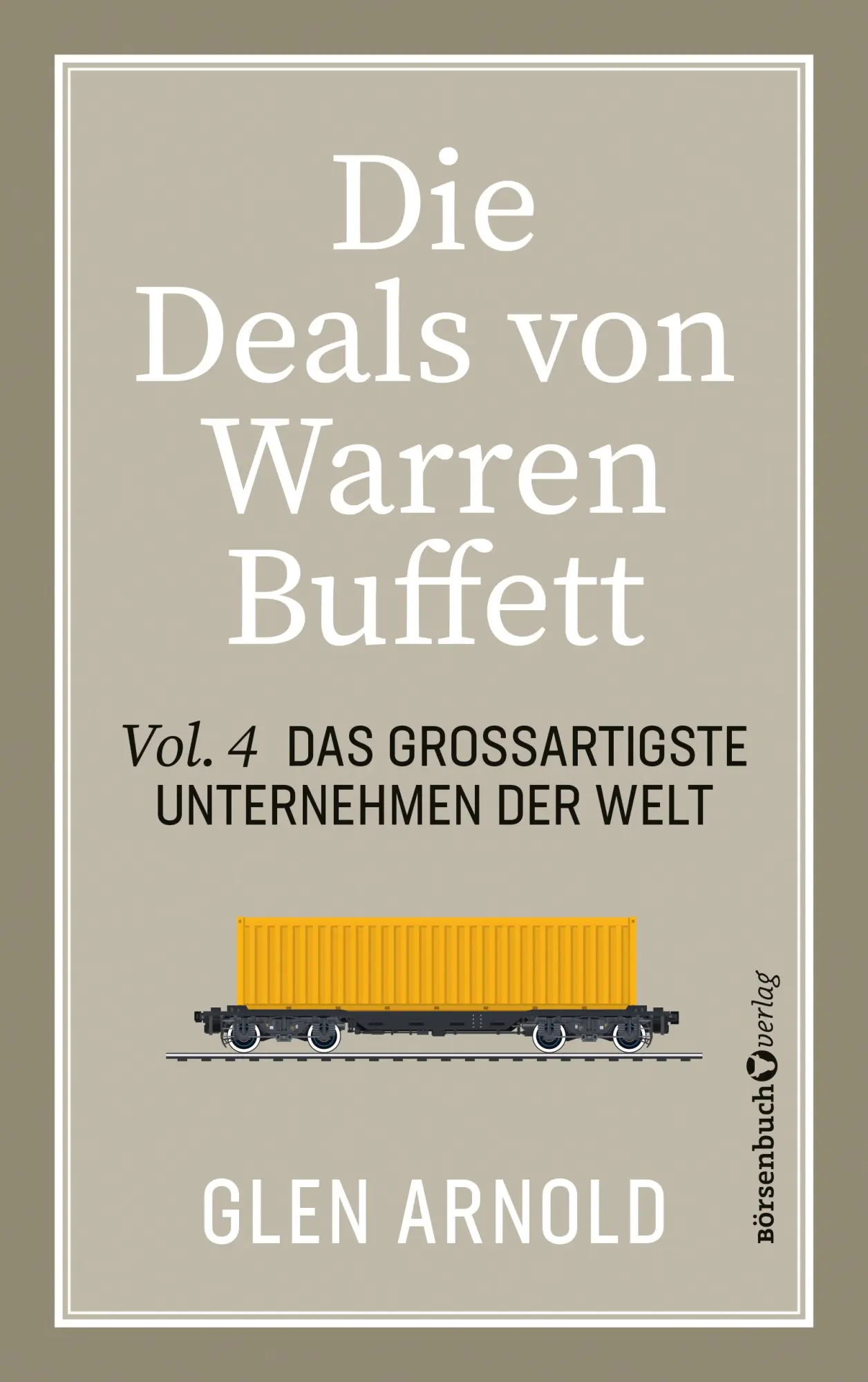 Cover: 9783689320379 | Die Deals von Warren Buffett - Vol. 4 | Glen Arnold | Taschenbuch