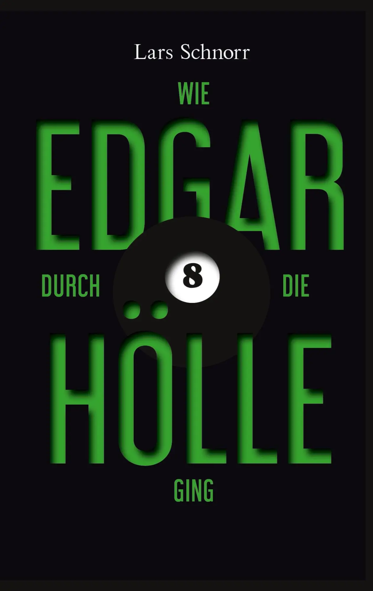 Cover: 9783948870379 | Wie Edgar durch die Hölle ging | Lars Schnorr | Taschenbuch | 320 S.