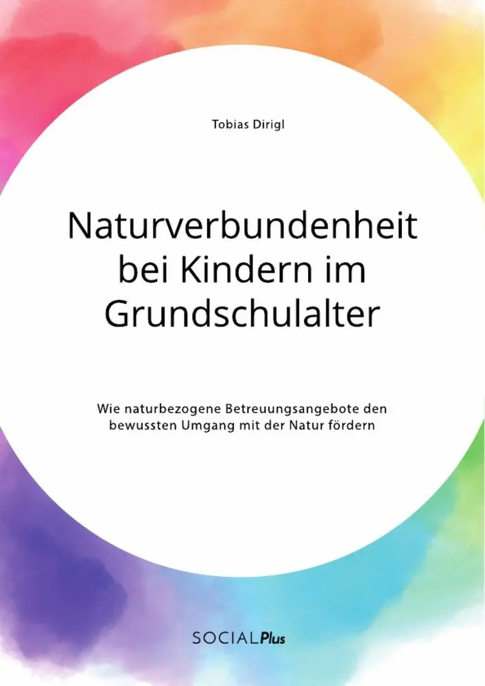 Cover: 9783963550379 | Naturverbundenheit bei Kindern im Grundschulalter. Wie...