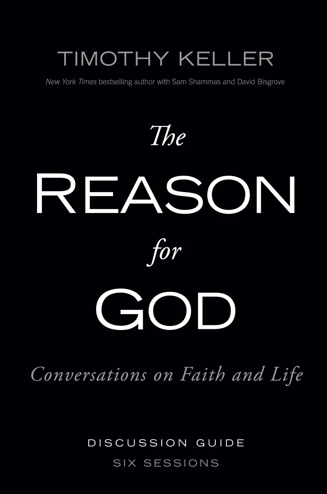Cover: 9780310330479 | The Reason for God Discussion Guide | Conversations on Faith and Life