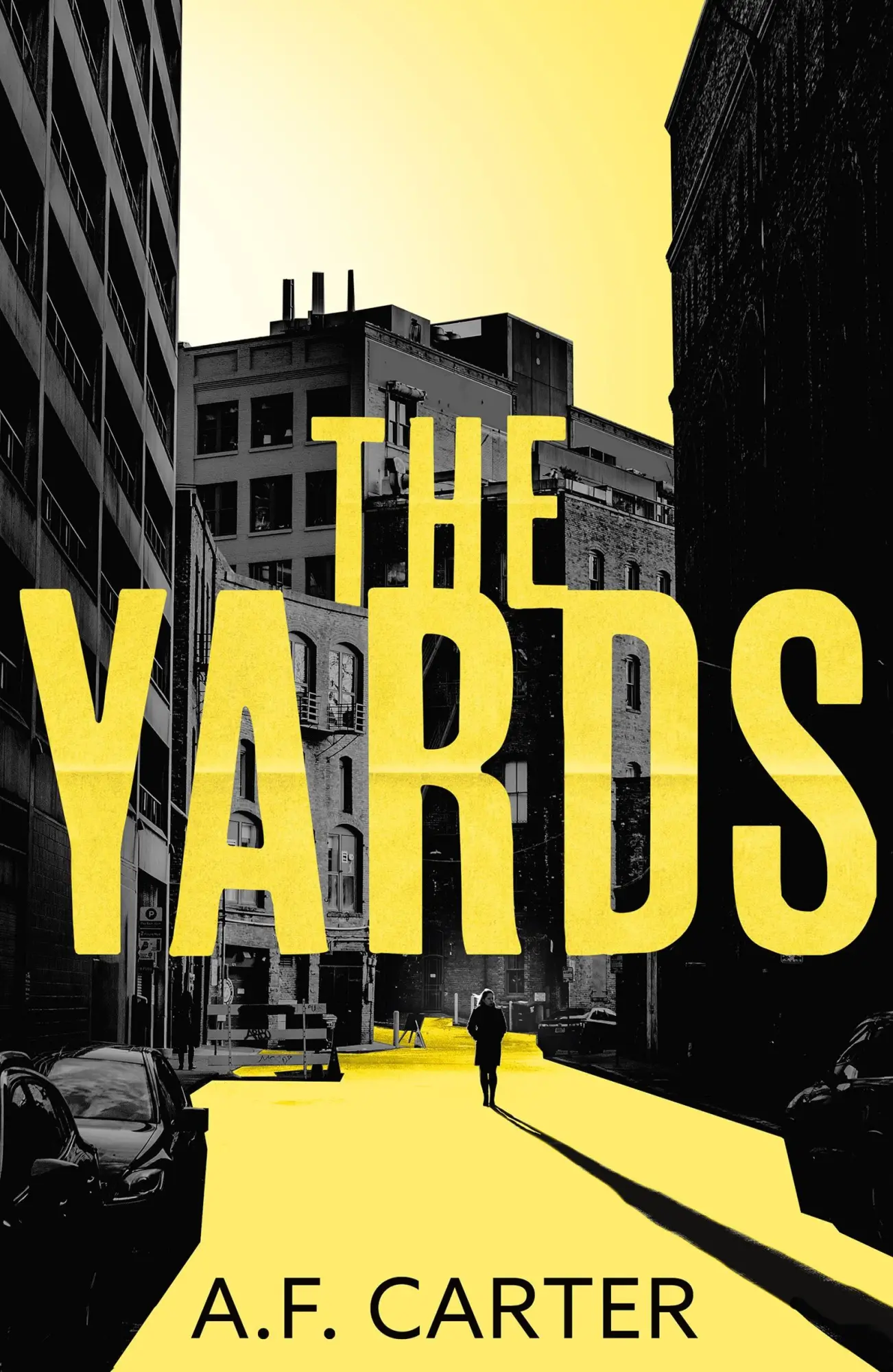 Cover: 9781803280479 | The Yards | A. F. Carter | Taschenbuch | 320 S. | Englisch | 2023