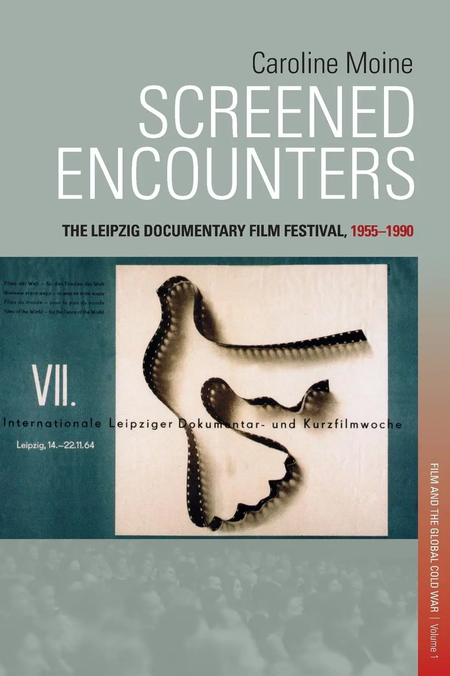 Cover: 9781836950479 | Screened Encounters | The Leipzig Documentary Film Festival, 1955-1990