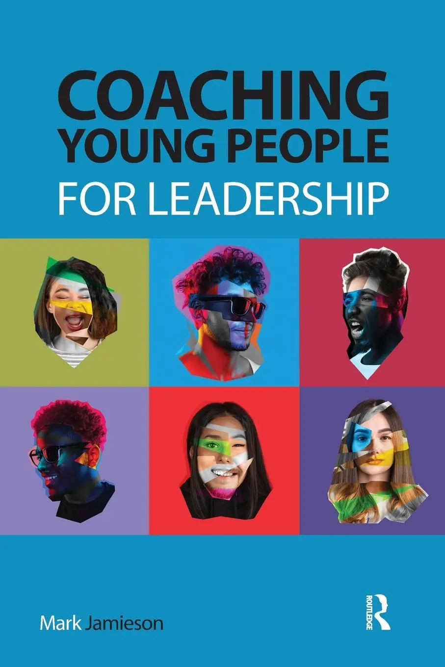 Cover: 9781915080479 | Coaching Young People for Leadership | Mark Jamieson | Taschenbuch