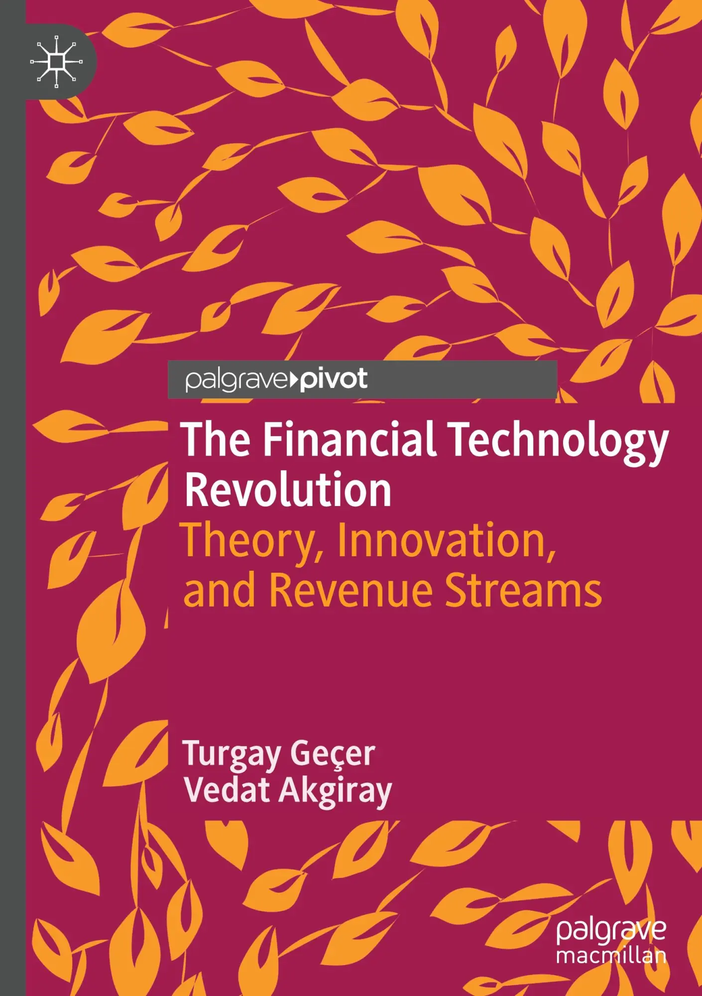 Cover: 9783031920479 | The Financial Technology Revolution | Vedat Akgiray (u. a.) | Buch
