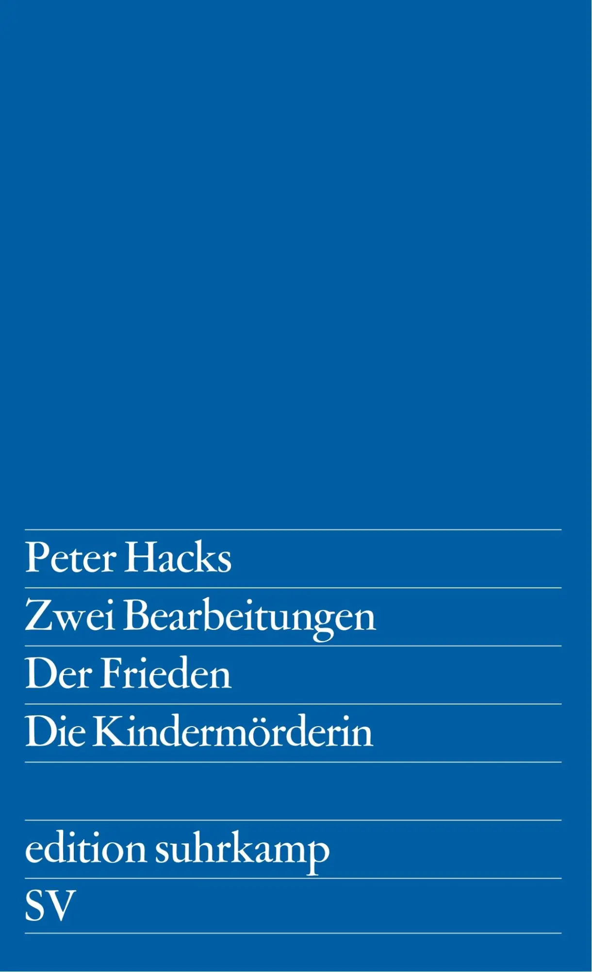 Cover: 9783518100479 | Zwei Bearbeitungen | >Der Frieden< nach Aristophanes | Peter Hacks