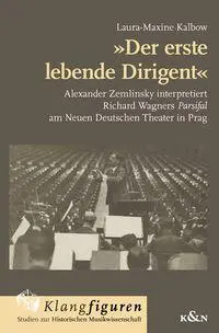 Cover: 9783826090479 | »Der erste lebende Dirigent« | Laura-Maxine Kalbow | Taschenbuch