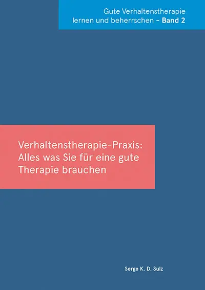 Cover: 9783862940479 | Verhaltenstherapie-Praxis: Alles was Sie für eine gute Therapie...
