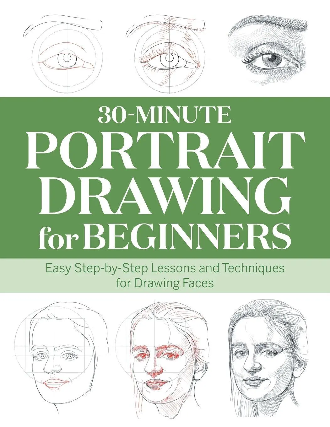 Cover: 9798886500479 | 30-Minute Portrait Drawing for Beginners | Rockridge Press | Buch