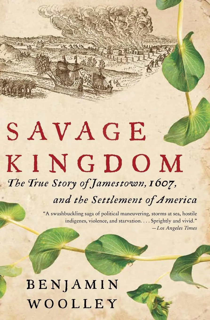 Cover: 9780060090579 | Savage Kingdom | Benjamin Woolley | Taschenbuch | Englisch | 2008
