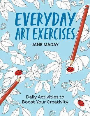 Cover: 9781684620579 | Everyday Art Exercises | Jane Maday | Taschenbuch | Englisch | 2023