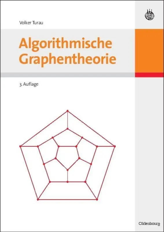 Cover: 9783486590579 | Algorithmische Graphentheorie | Volker Turau | Taschenbuch | Deutsch