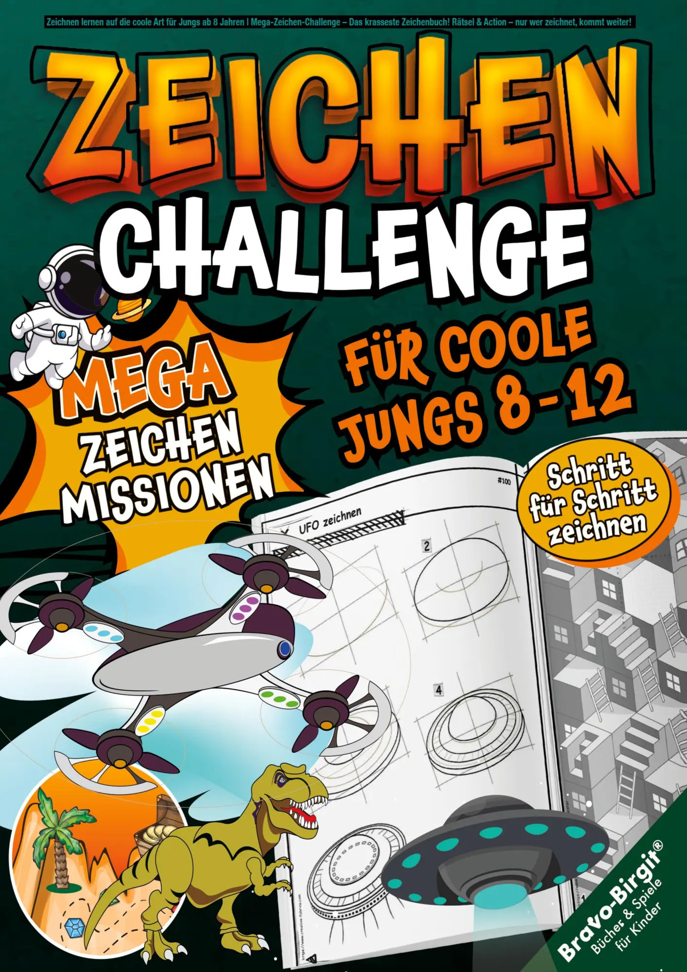 Cover: 9783691040579 | Mega-Zeichen-Challenge für coole Jungs von 8-12 Jahren | Birgit Bravo