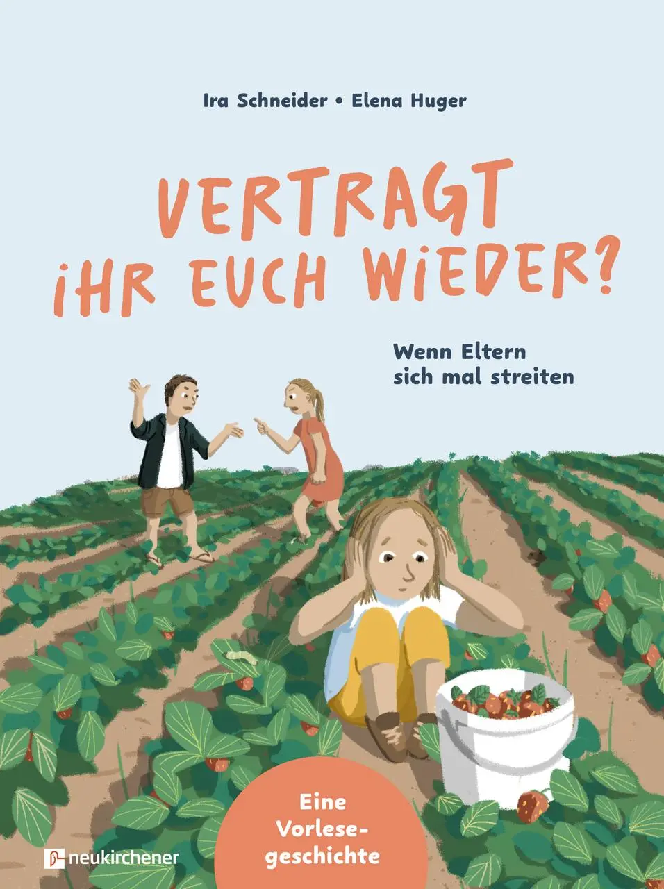 Cover: 9783761570579 | Vertragt ihr euch wieder? | Ira Schneider | Buch | 40 S. | Deutsch