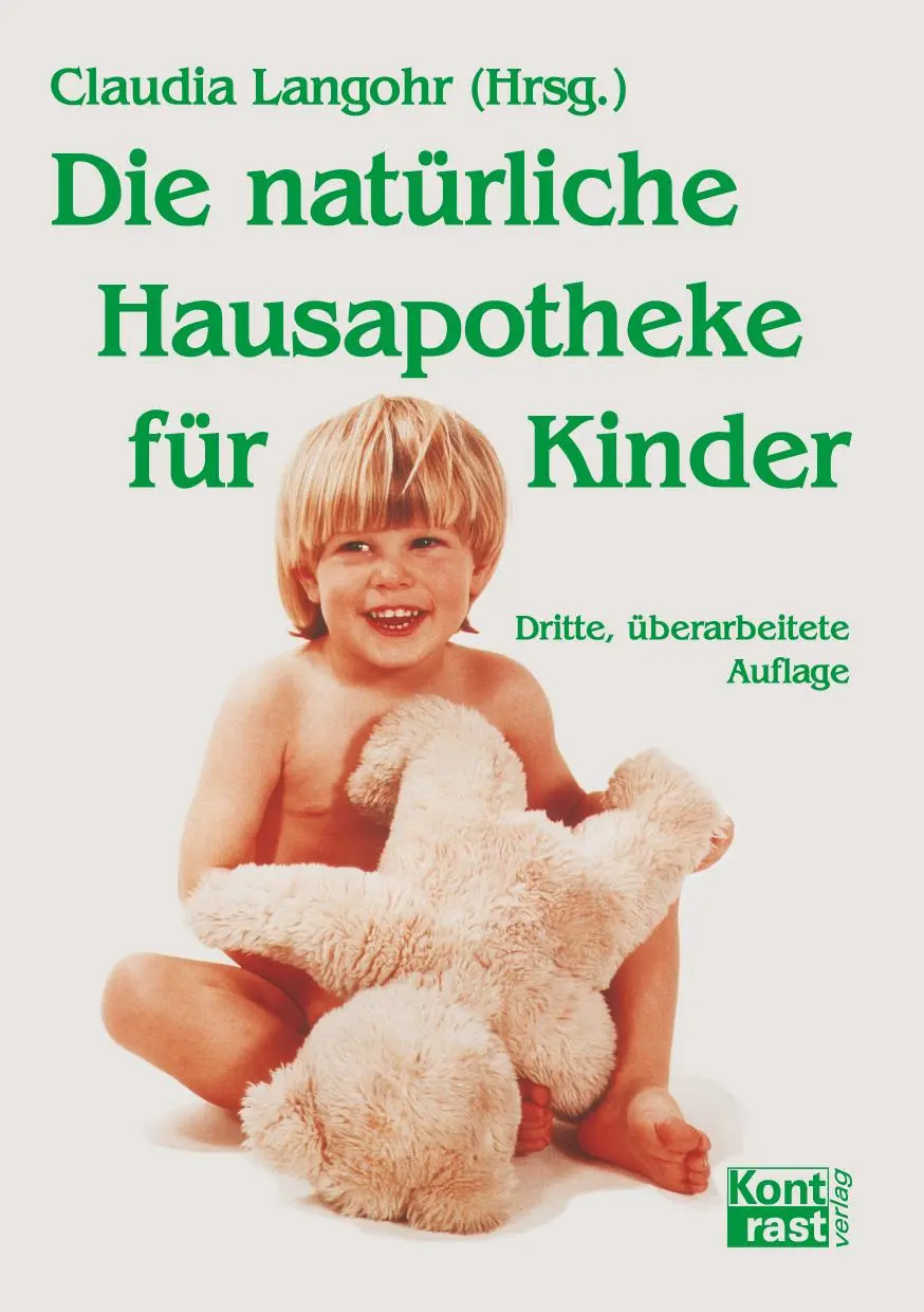 Cover: 9783941200579 | Die natürliche Hausapotheke für Kinder | Claudia Langohr | Taschenbuch