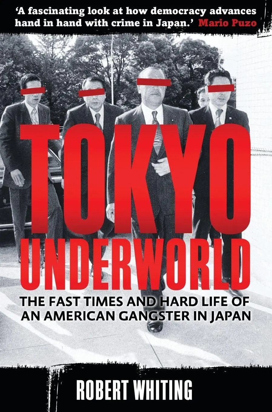 Cover: 9781780330679 | Tokyo Underworld | Robert Whiting | Taschenbuch | Englisch | 2012