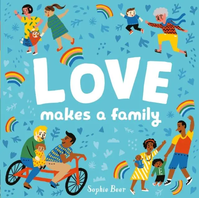 Cover: 9781838910679 | Love Makes a Family | Sophie Beer | Buch | Papp-Bilderbuch | Englisch