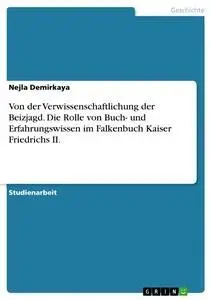 Cover: 9783668740679 | Von der Verwissenschaftlichung der Beizjagd. Die Rolle von Buch-...