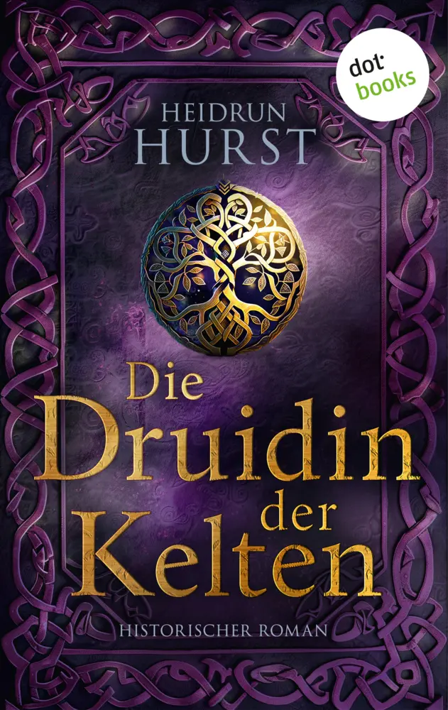 Cover: 9783693320679 | Die Druidin der Kelten | Heidrun Hurst | Taschenbuch | 448 S. | 2026