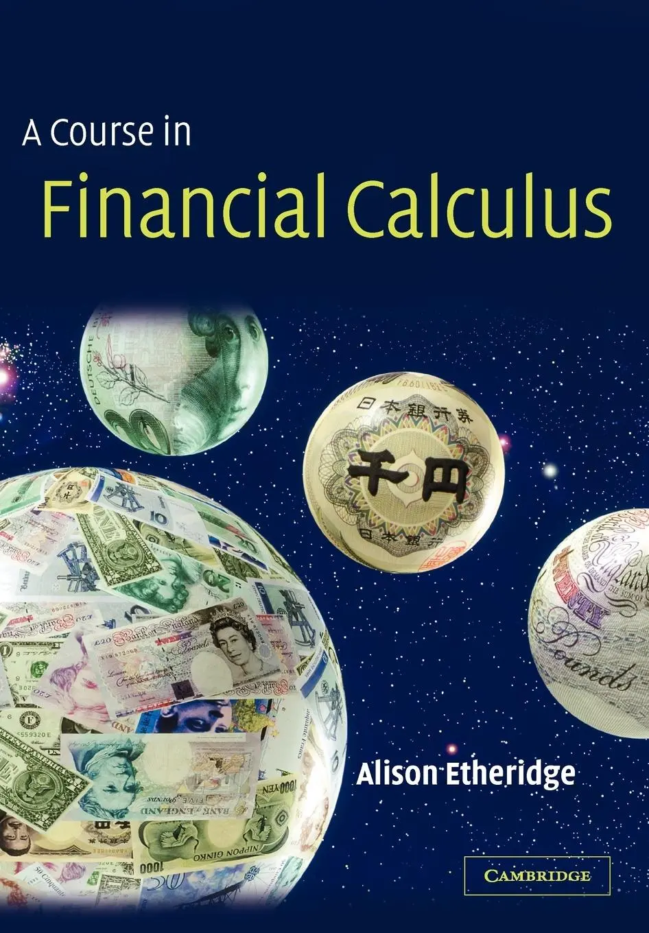 Cover: 9780521890779 | A Course in Financial Calculus | Alison Etheridge | Taschenbuch | 2011