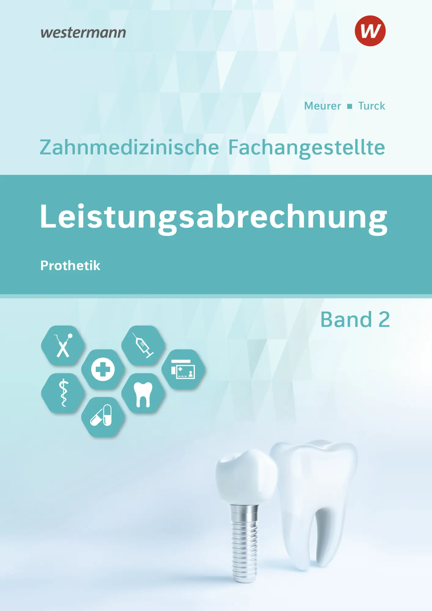 Cover: 9783427920779 | Leistungsabrechnung für die Zahnmedizinische Fachangestellte 2 | Buch