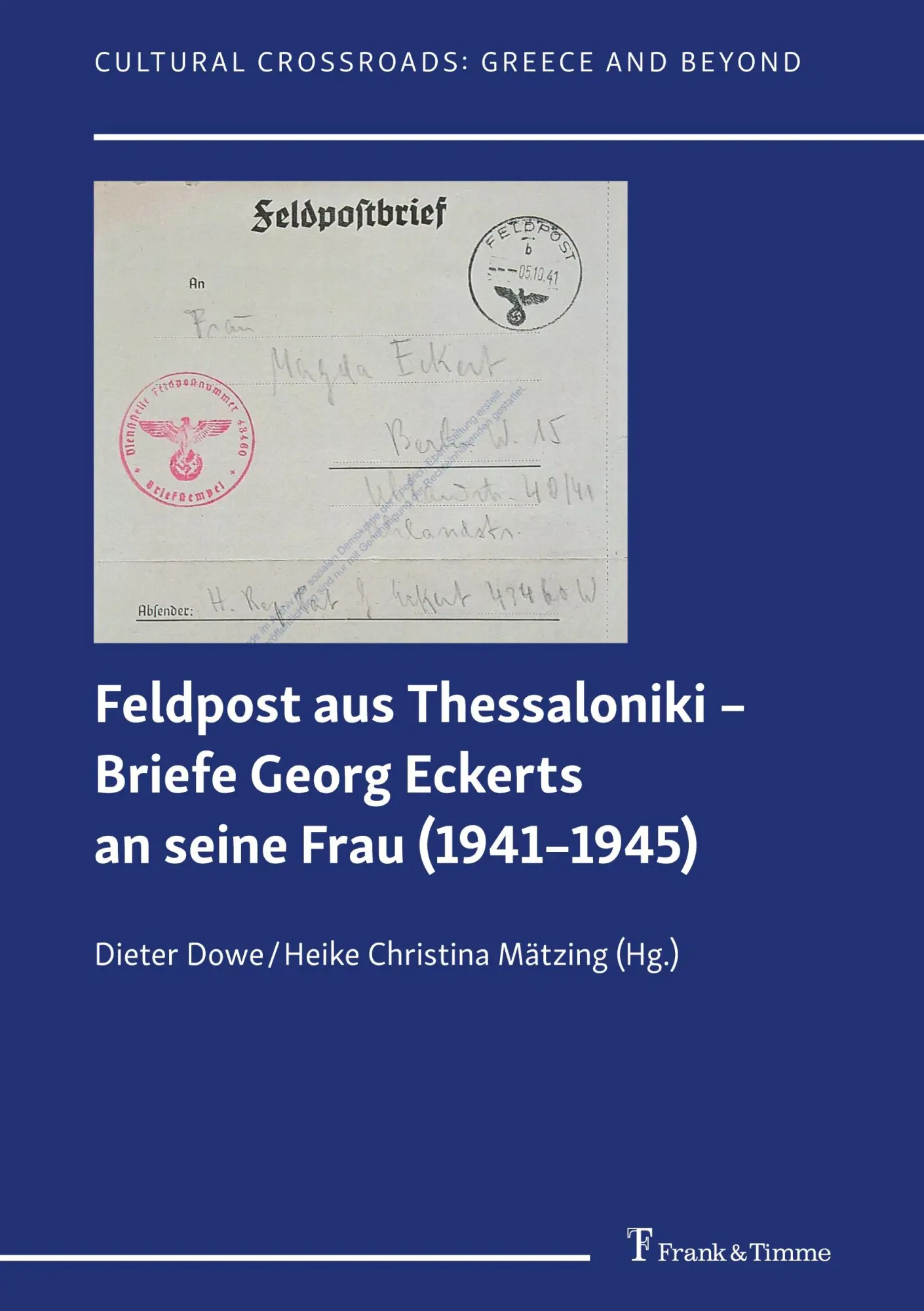 Cover: 9783732910779 | Feldpost aus Thessaloniki - Briefe Georg Eckerts an seine Frau...