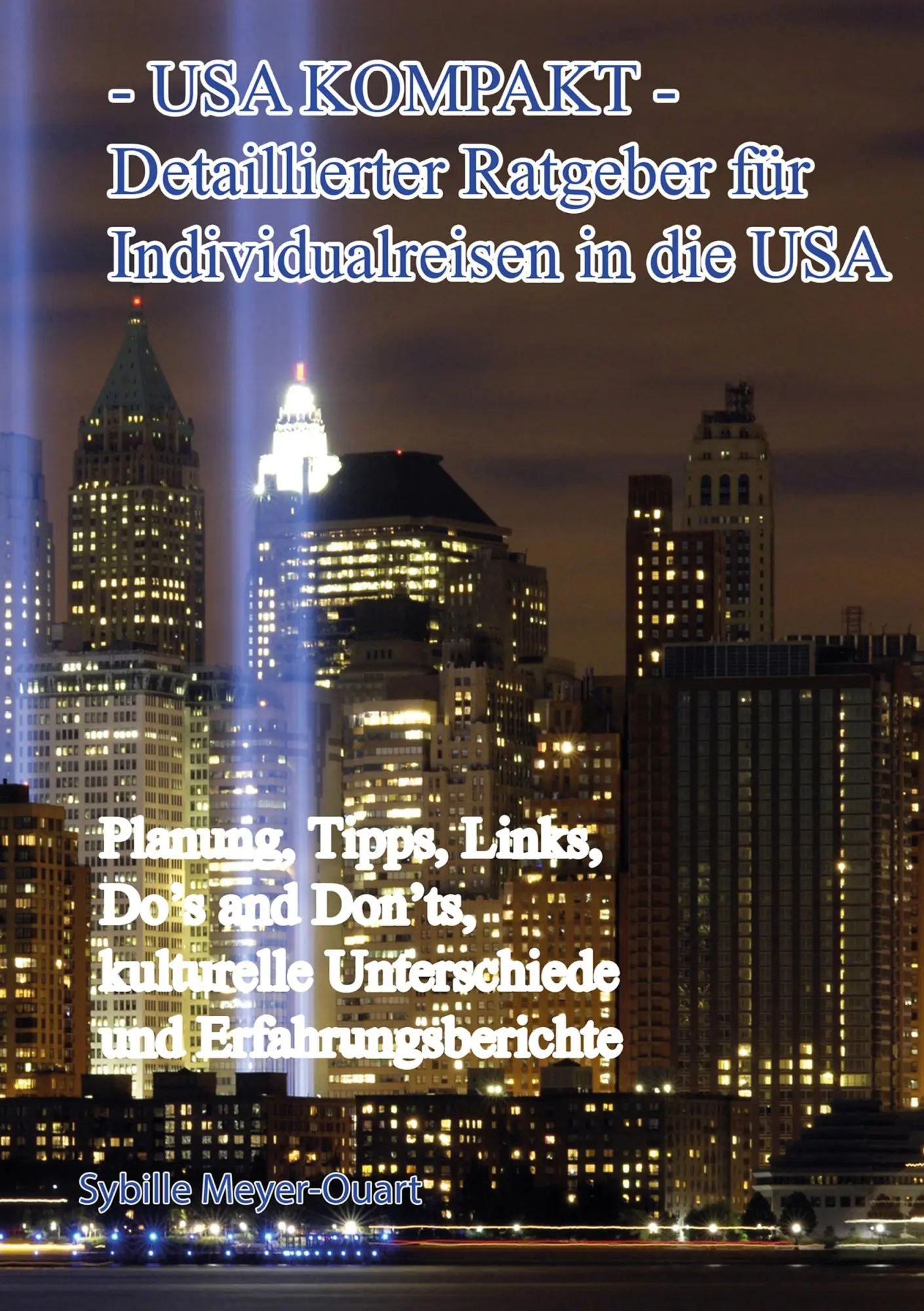 Cover: 9783735740779 | - USA kompakt - | Sybille Meyer-Ouart | Taschenbuch | 104 S. | Deutsch