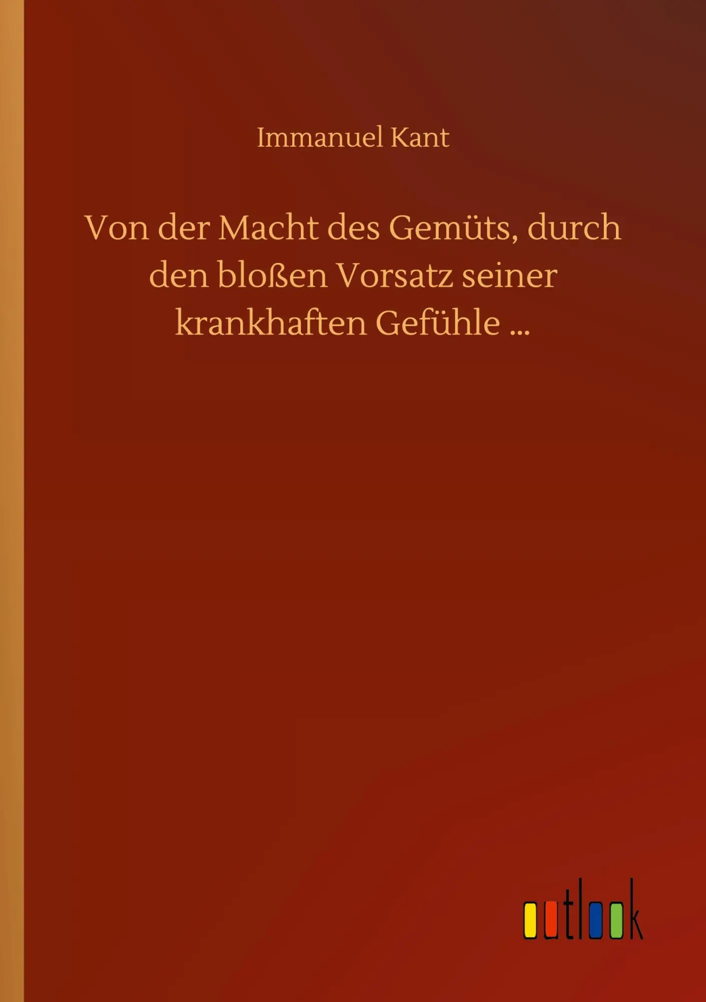 Cover: 9783752330779 | Von der Macht des Gemüts, durch den bloßen Vorsatz seiner...