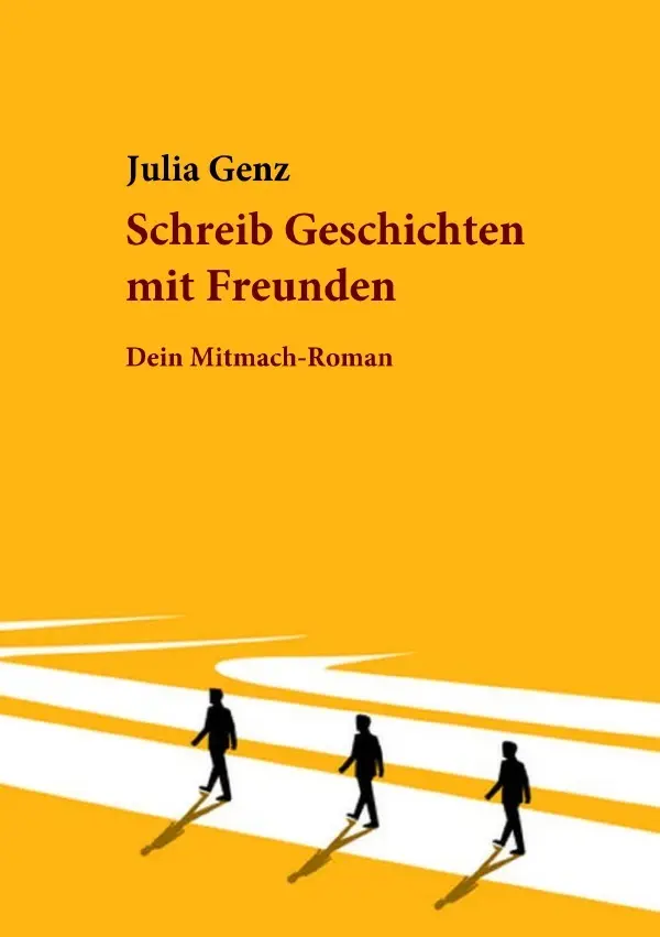Cover: 9783819060779 | Schreib Geschichten mit Freunden. Dein Mitmach-Roman | DE | Julia Genz