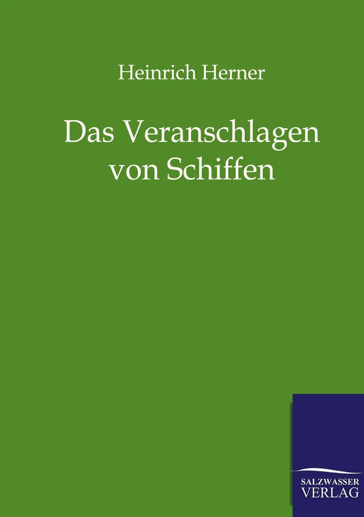 Das Veranschlagen von Schiffen