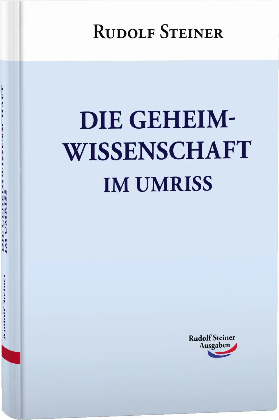 Cover: 9783867720779 | Die Geheimwissenschaft im Umriss | Rudolf Steiner | Buch | 480 S.