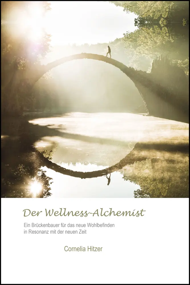 Cover: 9783957810779 | Der Wellness-Alchemist | Cornelia Hitzer | Buch | Deutsch | 2020