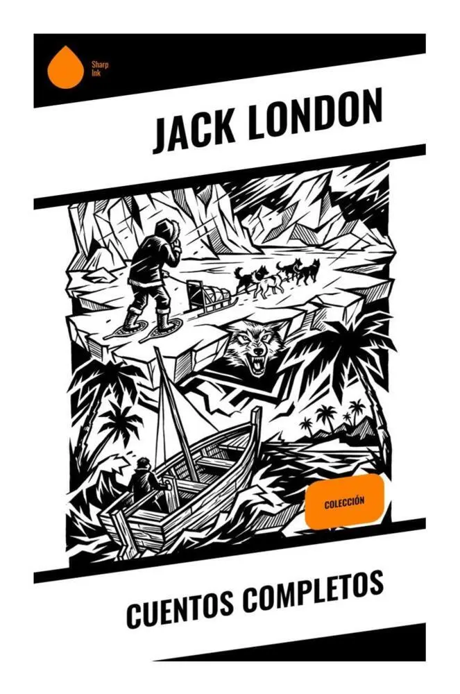 Cover: 9788028520779 | Cuentos Completos | Colección | Jack London | Taschenbuch | Spanisch