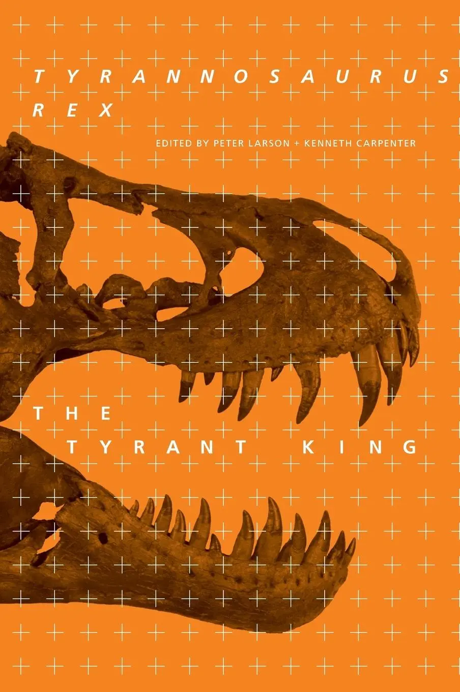 Cover: 9780253350879 | Tyrannosaurus rex, the Tyrant King | Peter L Larson (u. a.) | Buch