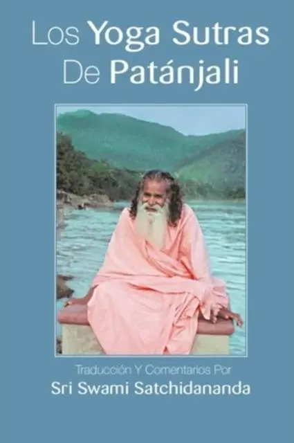 Cover: 9780932040879 | Los Yoga Sutras De Patanjali | Swami Satchidananda | Taschenbuch