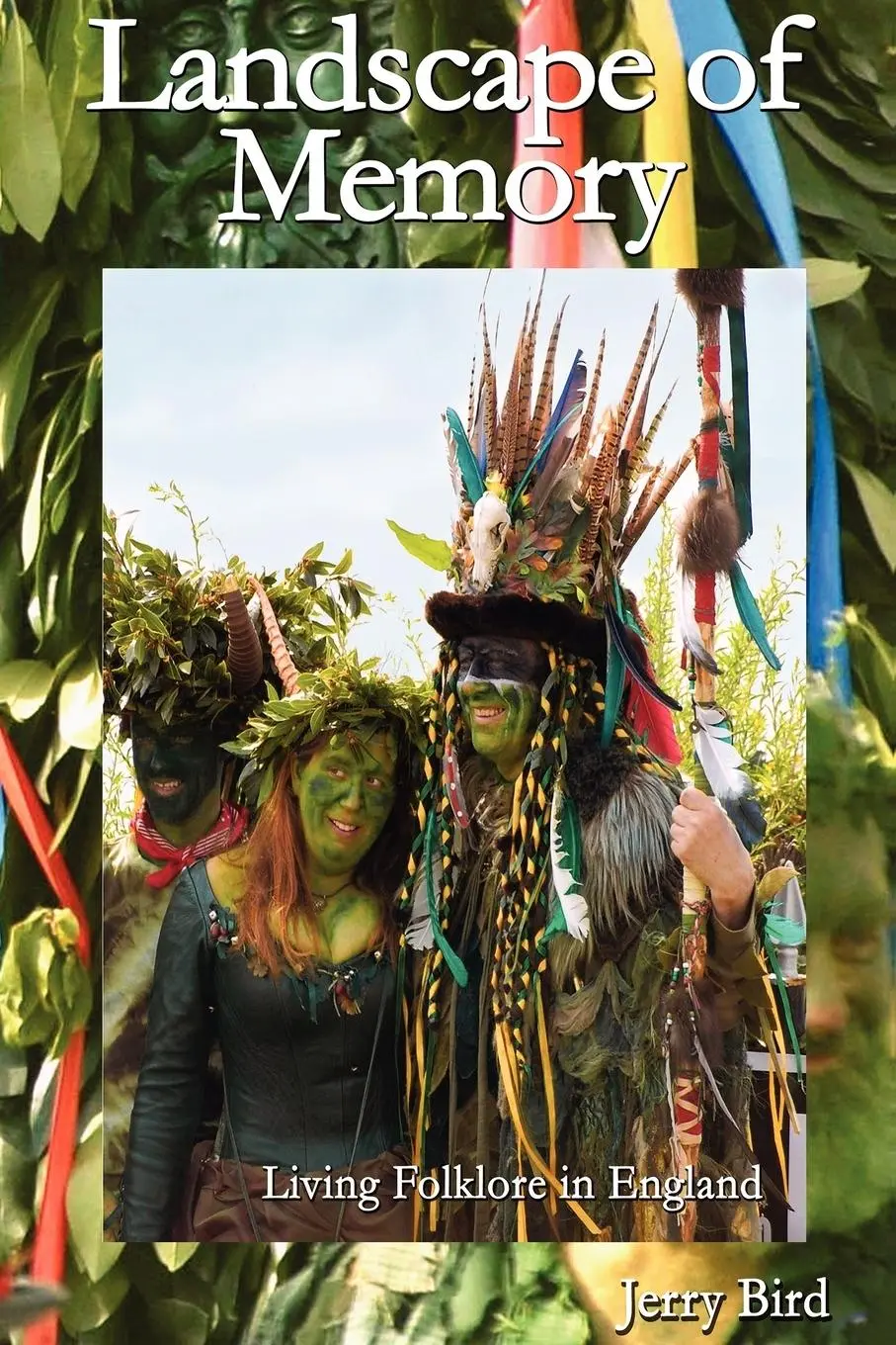 Cover: 9780955290879 | Landscape of Memory | Living Folklore in England | Jerry Bird | Buch