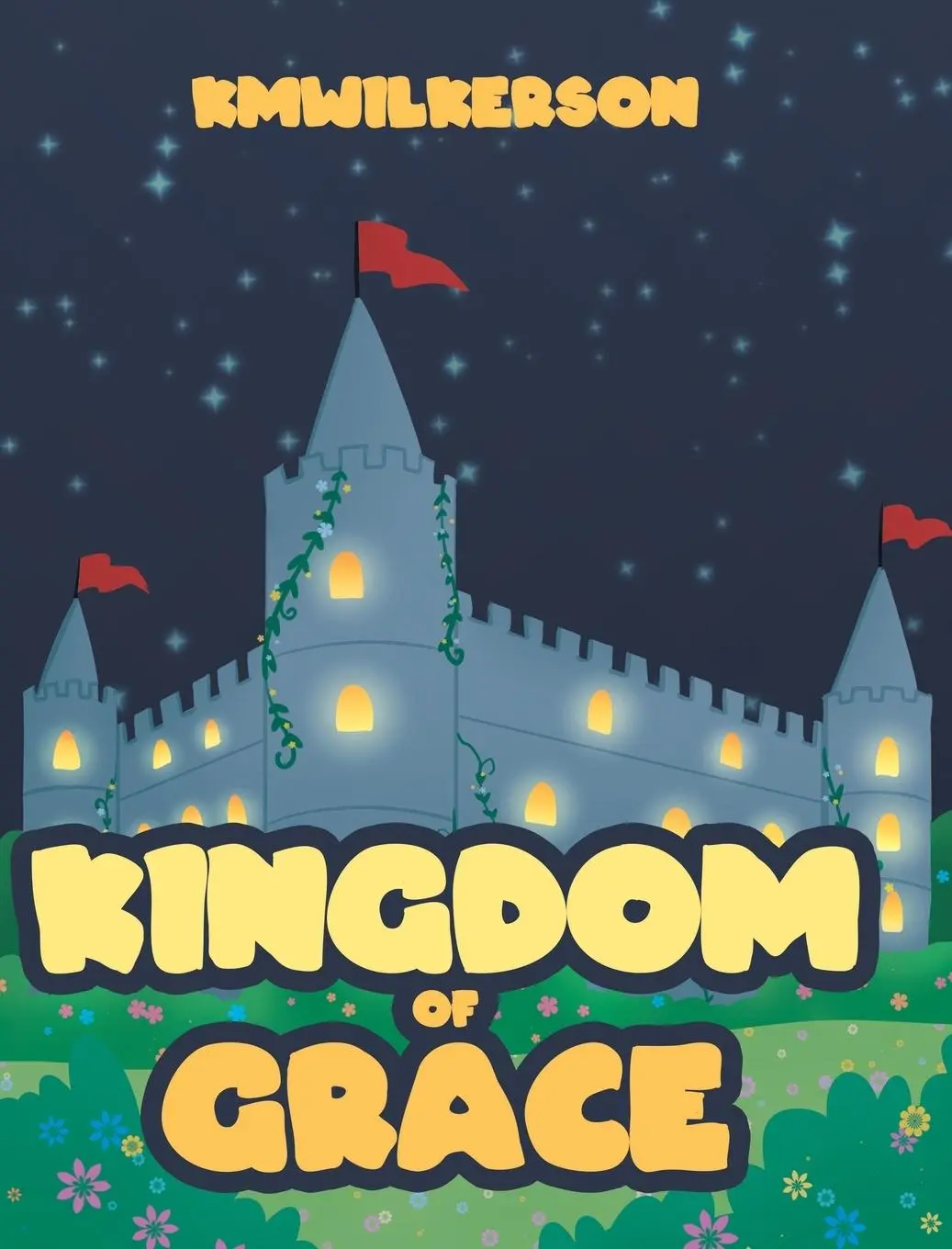 Cover: 9781645840879 | Kingdom of Grace | Kmwilkerson | Buch | Gebunden | Englisch | 2020