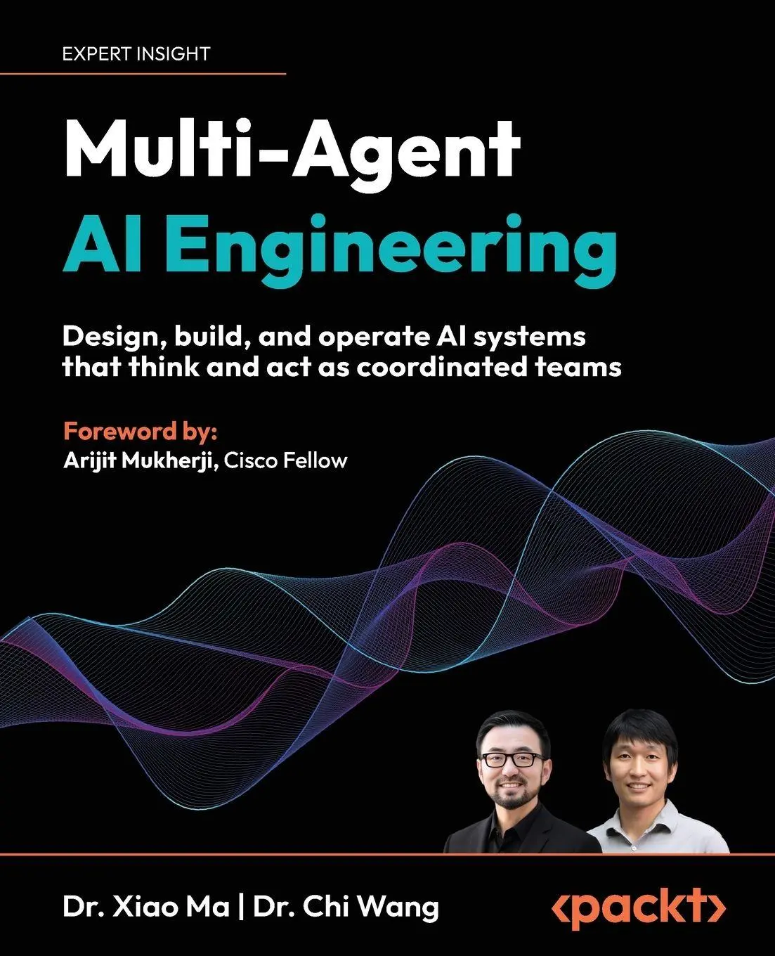 Cover: 9781806690879 | Multi-Agent AI Engineering | Xiao Ma (u. a.) | Taschenbuch | Englisch