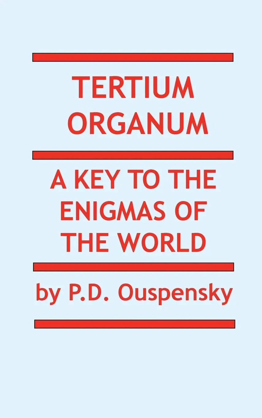 Cover: 9781936690879 | TERTIUM ORGANUM | P. D. Ouspensky | Buch | HC gerader Rücken kaschiert