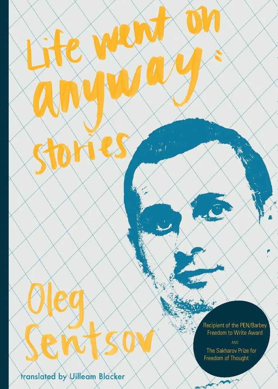 Cover: 9781941920879 | Life Went on Anyway | Stories | Oleh Sentsov | Taschenbuch | Englisch
