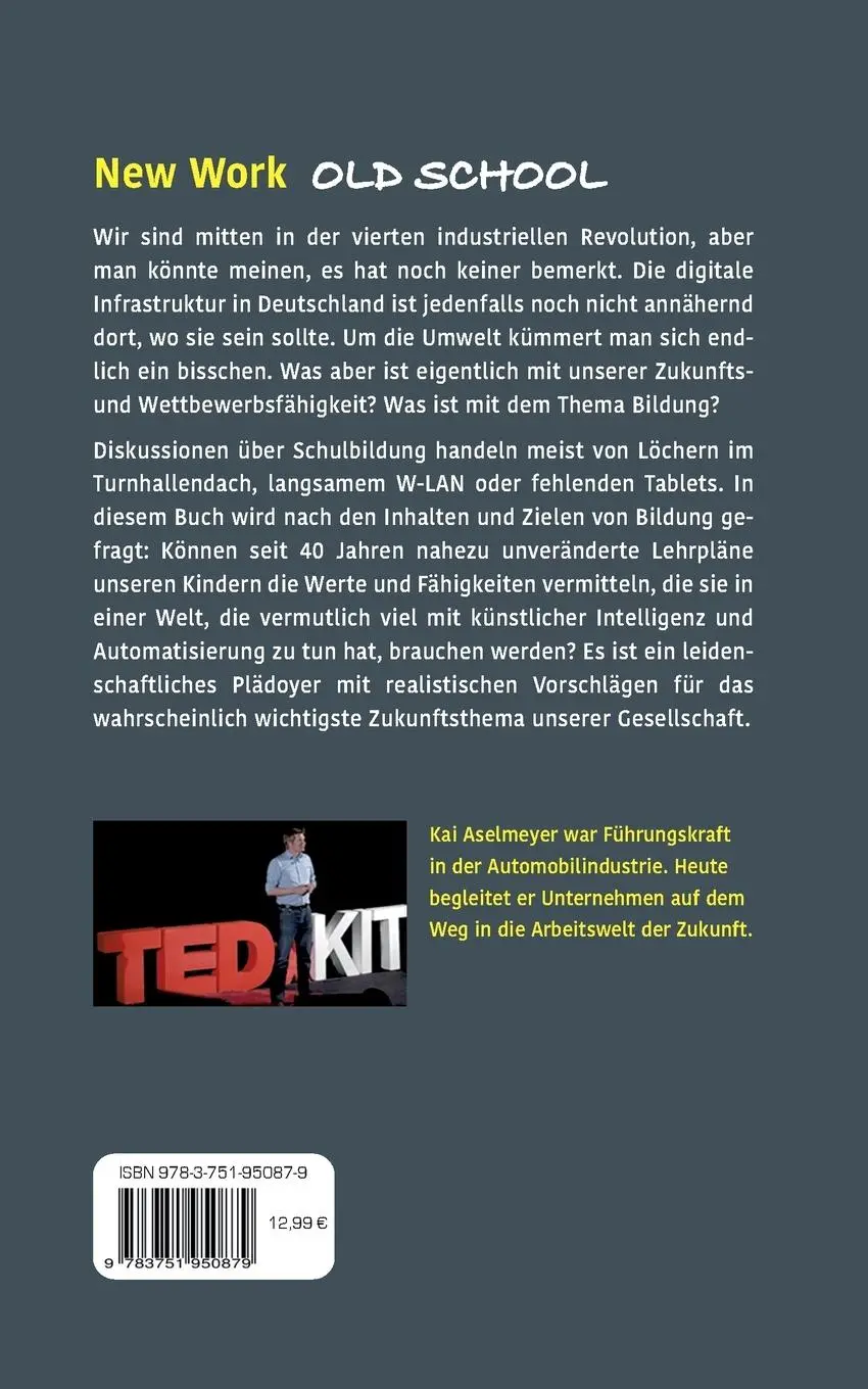 Rückseite: 9783751950879 | New Work - Old School | Kai Aselmeyer | Taschenbuch | 208 S. | Deutsch
