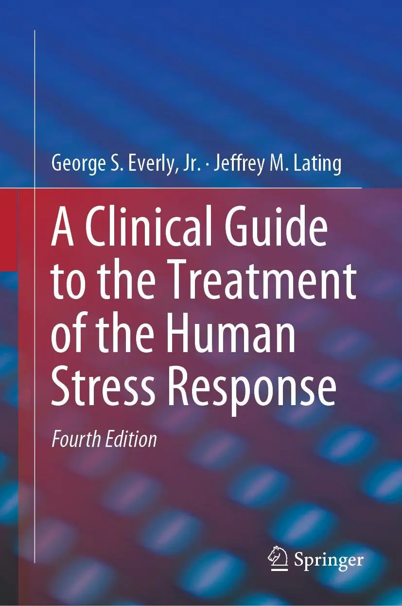 Cover: 9781493990979 | A Clinical Guide to the Treatment of the Human Stress Response | Buch