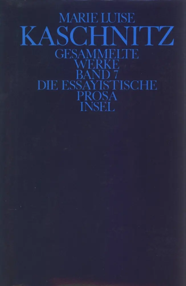 Cover: 9783458140979 | Die essayistische Prosa | Marie L. Kaschnitz | Buch | Dünndruck | 1989