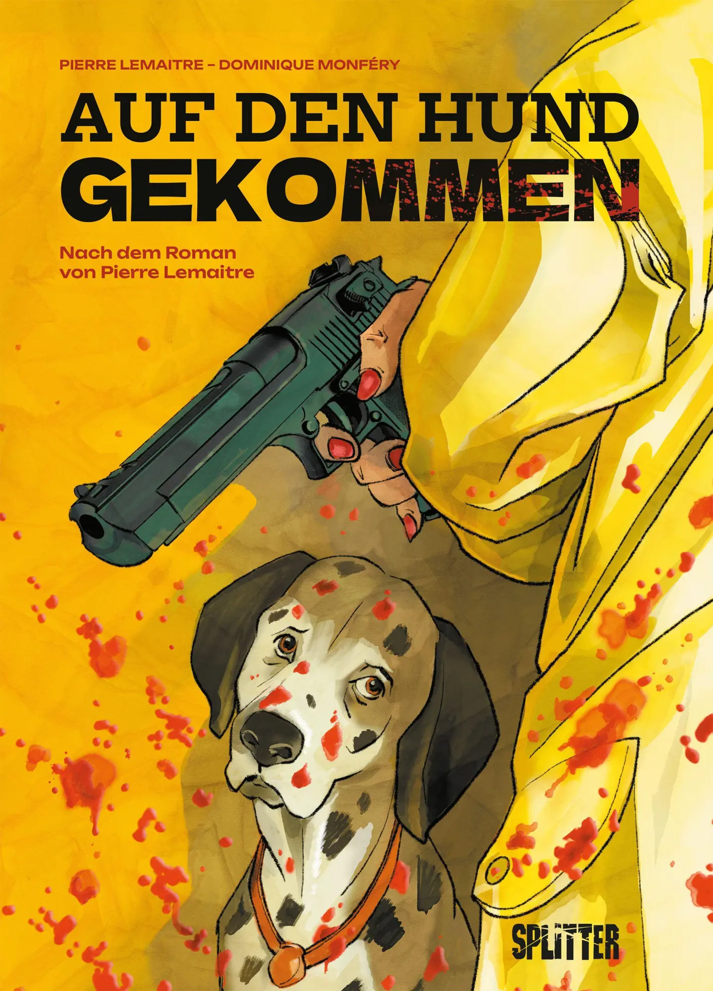 Cover: 9783689500979 | Auf den Hund gekommen | Nach dem Roman von Pierre Lemaitre | Lemaitre