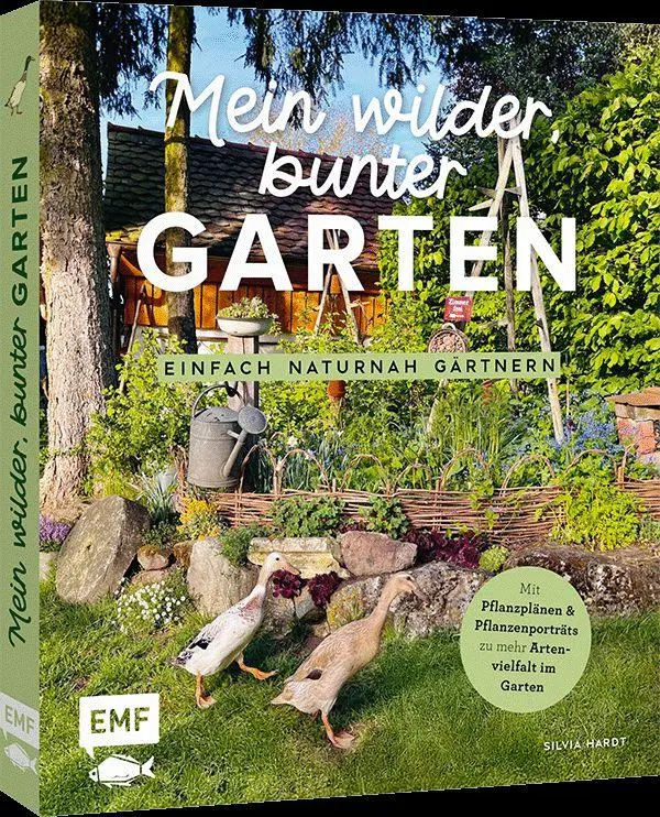 Cover: 9783745930979 | Mein wilder, bunter Garten - Einfach naturnah gärtnern | Silvia Hardt