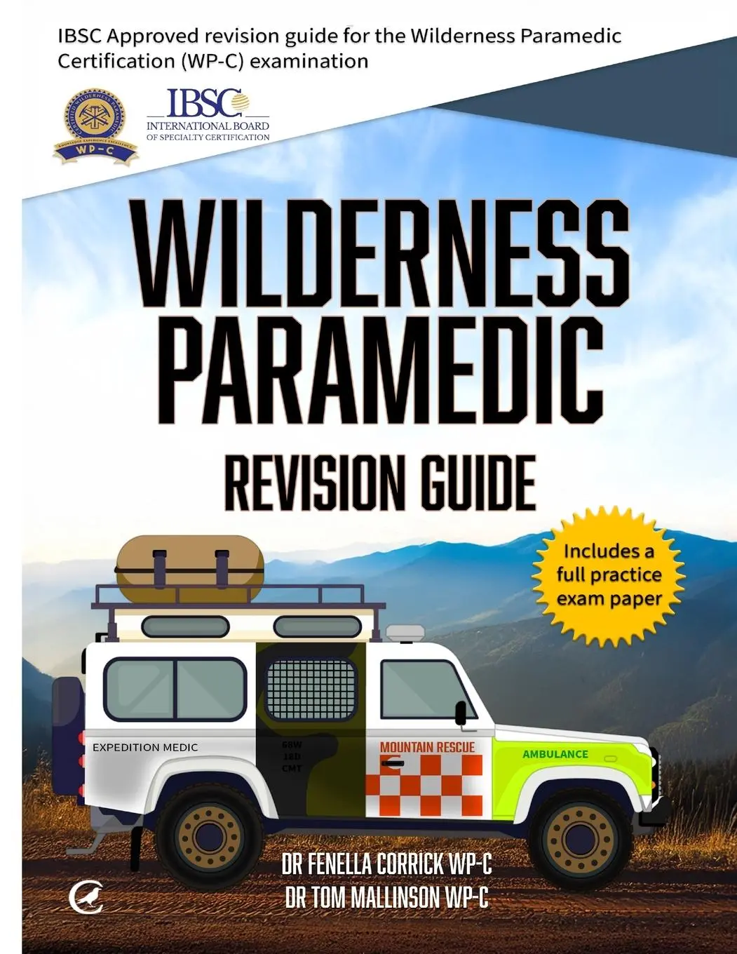 Cover: 9781917521079 | Wilderness Paramedic Revision Guide | Fenella Corrick (u. a.) | Buch