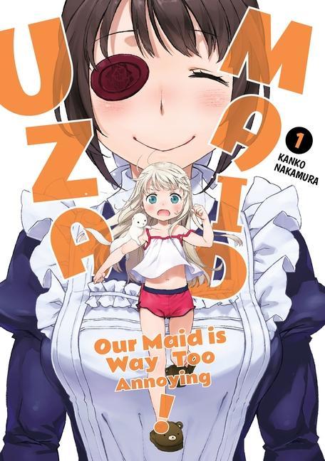 Cover: 9781952241079 | Uzamaid | Our Maid Is Way Too Annoying! Vol. 1 | Kanko Nakamura | Buch