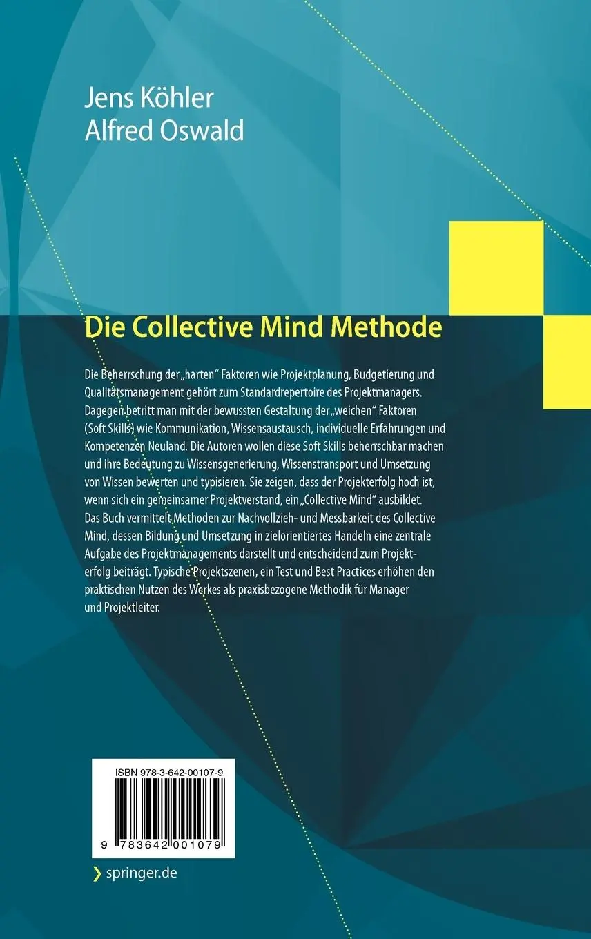 Rückseite: 9783642001079 | Die Collective Mind Methode | Projekterfolg durch Soft Skills | Buch